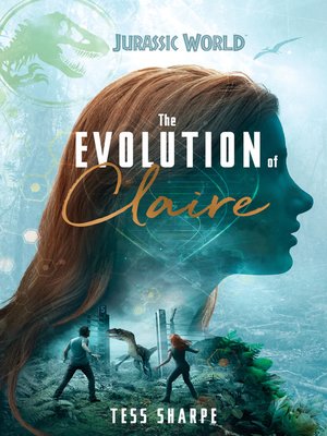 cover image of The Evolution of Claire (Jurassic World)